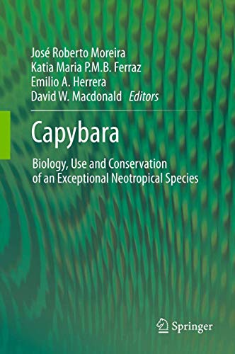 Beispielbild fr Capybara: Biology, Use and Conservation of an Exceptional Neotropical Species zum Verkauf von Lucky's Textbooks