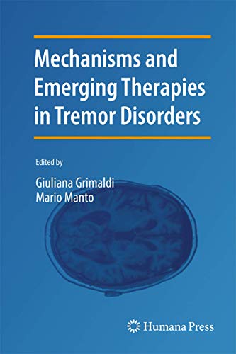 9781461440260: Mechanisms and Emerging Therapies in Tremor Disorders