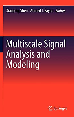 9781461441441: Multiscale Signal Analysis and Modeling