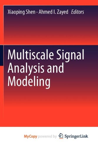 9781461441465: Multiscale Signal Analysis and Modeling