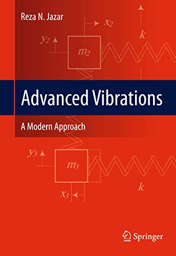 Imagen de archivo de Advanced Vibrations: A Modern Approach a la venta por Bookmans