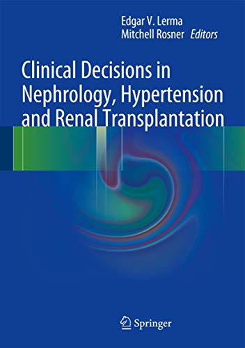 Stock image for Clinical Decisions in Nephrology, Hypertension and Kidney Transplantation for sale by GoldenWavesOfBooks