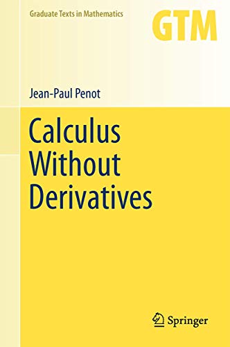 9781461445371: Calculus Without Derivatives (Graduate Texts in Mathematics, 266)