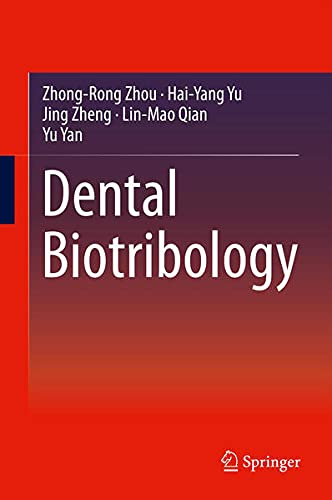 9781461445500: Dental Biotribology