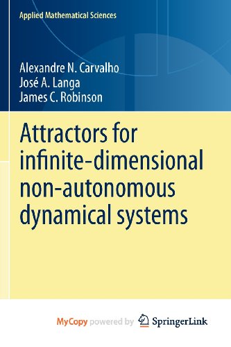 Attractors for infinite-dimensional non-autonomous dynamical systems (9781461445821) by Alexandre Nolasco De Carvalho