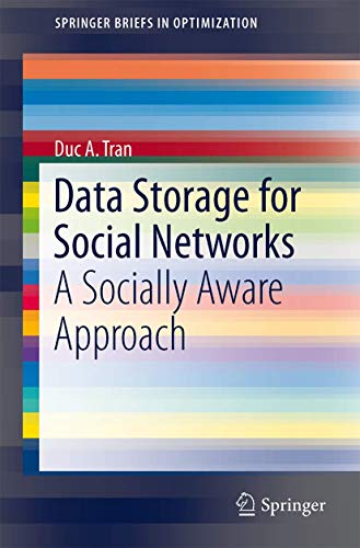 Beispielbild fr Data Storage for Social Networks A Socially Aware Approach zum Verkauf von Buchpark