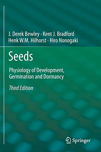 9781461446927: Seeds: Physiology of Development, Germination and Dormancy, 3rd Edition