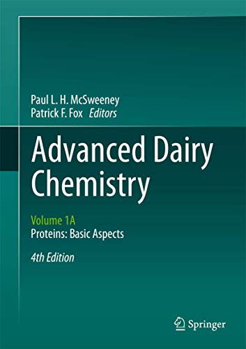 Imagen de archivo de Advanced Dairy Chemistry: Volume 1A: Proteins: Basic Aspects, 4th Edition a la venta por GF Books, Inc.