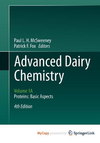 9781461447153: Advanced Dairy Chemistry: Volume 1A: Proteins: Basic Aspects, 4th Edition