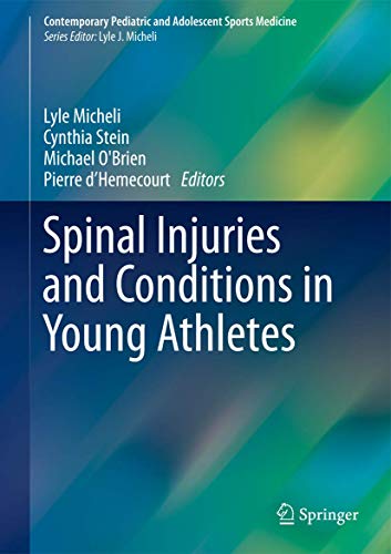 Beispielbild fr Spinal Injuries and Conditions in Young Athletes. zum Verkauf von Gast & Hoyer GmbH