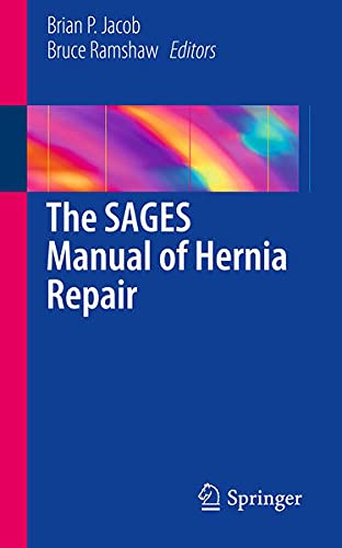 9781461448242: The Sages Manual of Hernia Repair