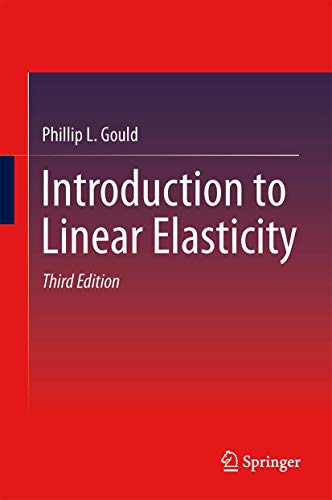 Introduction to Linear Elasticity - Phillip L. Gould