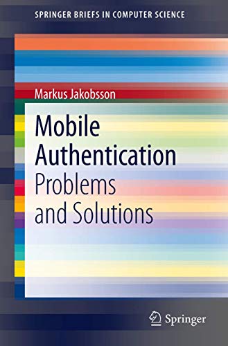 Beispielbild fr Mobile Authentication: Problems and Solutions zum Verkauf von Anybook.com