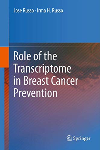9781461448839: Role of the Transcriptome in Breast Cancer Prevention