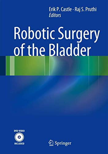 Beispielbild fr Robotic Surgery of the Bladder. zum Verkauf von Antiquariat im Hufelandhaus GmbH  vormals Lange & Springer