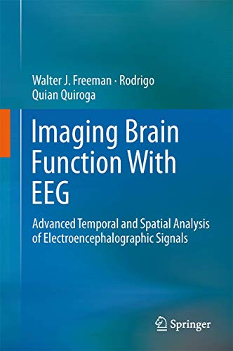 9781461449836: Imaging Brain Function With EEG: Advanced Temporal and Spatial Analysis of Electroencephalographic Signals