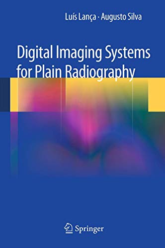 9781461450665: Digital Imaging Systems for Plain Radiography