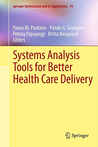 9781461450931: Systems Analysis Tools for Better Health Care Delivery (Springer Optimization and Its Applications)