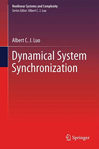 Stock image for Dynamical System Synchronization (Nonlinear Systems and Complexity, 3) for sale by Wonder Book