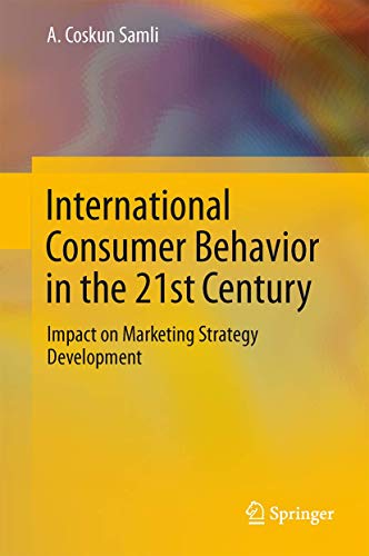 9781461451242: International Consumer Behavior in the 21st Century