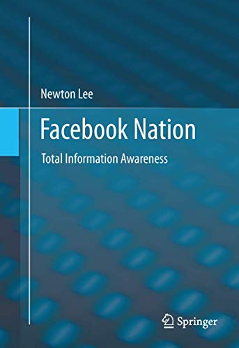 Imagen de archivo de Facebook Nation: Total Information Awareness a la venta por Booksavers of Virginia