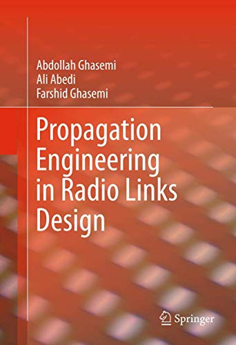 Beispielbild fr Propagation Engineering in Radio Links Design zum Verkauf von GF Books, Inc.