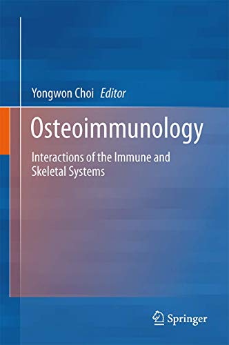 Stock image for Osteoimmunology : Interactions of the Immune and Skeletal Systems for sale by Buchpark