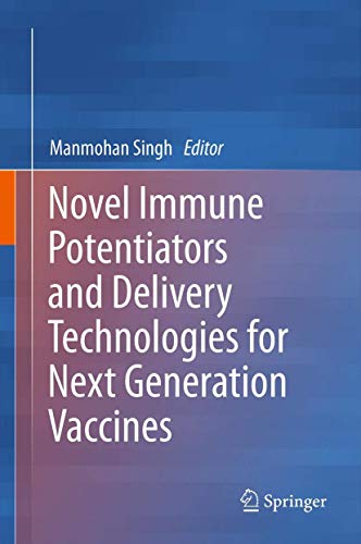 Beispielbild fr Novel Immune Potentiators and Delivery Technologies for Next Generation Vaccines zum Verkauf von Buchpark