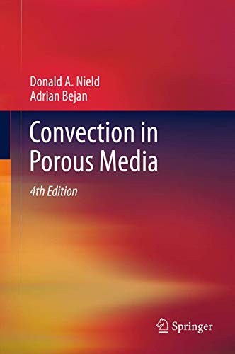 Convection in Porous Media (9781461455400) by Donald A. Nield; Adrian Bejan