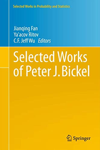 Imagen de archivo de Selected Works of Peter J. Bickel (Selected Works in Probability and Statistics, 13) a la venta por Heisenbooks