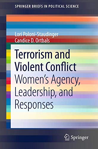 9781461456407: Terrorism and Violent Conflict: Women's Agency, Leadership, and Responses (SpringerBriefs in Political Science, 8)