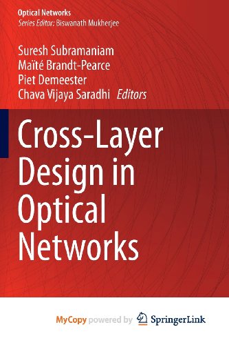 9781461456728: Cross-Layer Design in Optical Networks