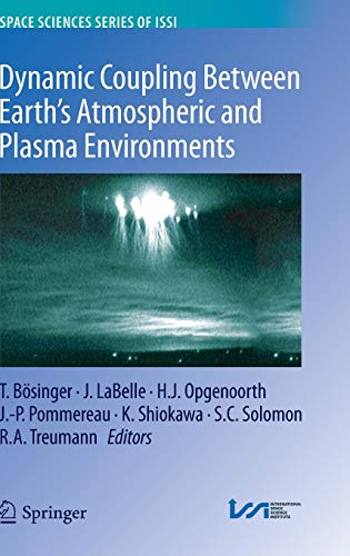 Stock image for Dynamic Coupling Between Earth's Atmospheric and Plasma Environments. for sale by Gast & Hoyer GmbH