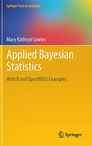 Applied Bayesian Statistics : With R and OpenBUGS Examples - Mary Kathryn Cowles