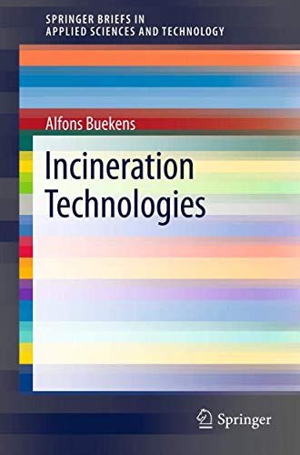 9781461457510: Incineration Technologies