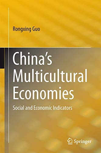 Stock image for China's Multicultural Economies: Social and Economic Indicators for sale by ThriftBooks-Dallas