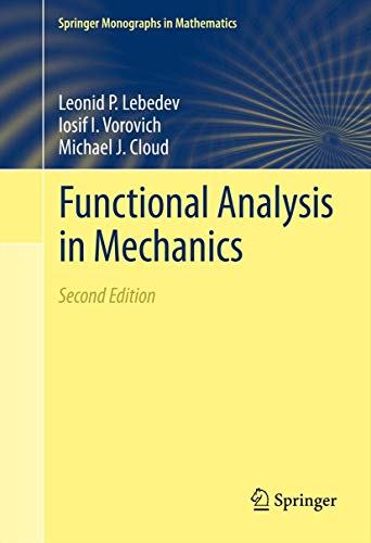 Imagen de archivo de Functional Analysis in Mechanics (Springer Monographs in Mathematics) a la venta por Oblivion Books