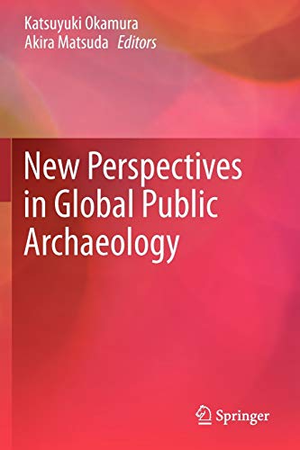 9781461458746: New Perspectives in Global Public Archaeology