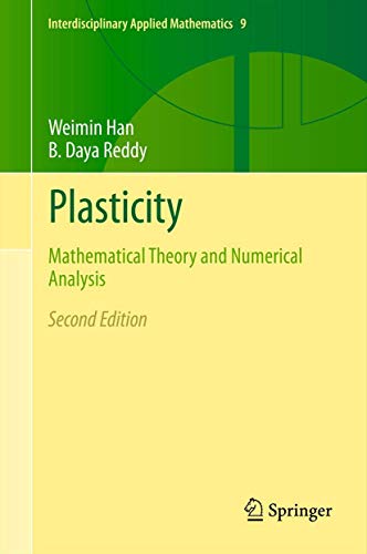 Plasticity (Interdisciplinary Applied Mathematics, 9) (9781461459392) by Han