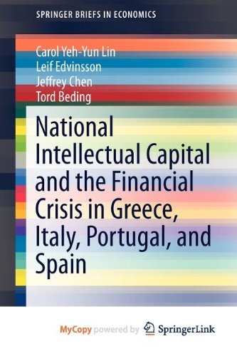 9781461459910: National Intellectual Capital and the Financial Crisis in Greece, Italy, Portugal, and Spain