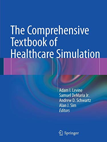 Beispielbild fr The Comprehensive Textbook of Healthcare Simulation zum Verkauf von SecondSale