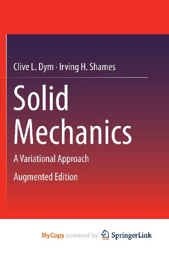 9781461460350: Solid Mechanics: A Variational Approach, Augmented Edition