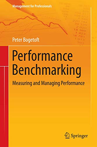 Stock image for Performance Benchmarking: Measuring and Managing Performance (Management for Professionals) for sale by Ria Christie Collections