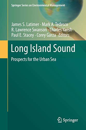 9781461461258: Long Island Sound: Prospects for the Urban Sea (Springer Series on Environmental Management)