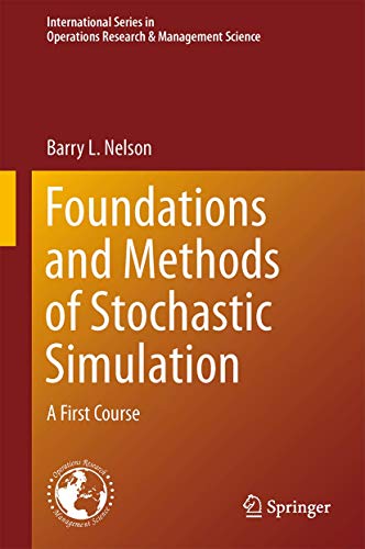 Stock image for Foundations and Methods of Stochastic Simulation: A First Course (Volume 187) for sale by Anybook.com