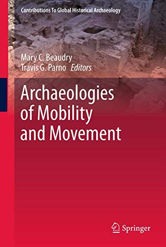 Stock image for Archaeologies of Mobility and Movement for sale by Kirklee Books