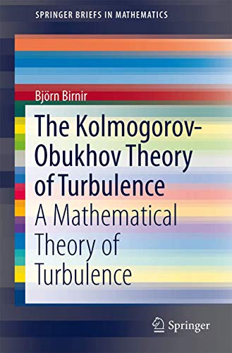 9781461462613: The Kolmogorov-Obukhov Theory of Turbulence: A Mathematical Theory of Turbulence