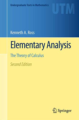 Stock image for Elementary Analysis: The Theory of Calculus (Undergraduate Texts in Mathematics) for sale by Goodwill Books