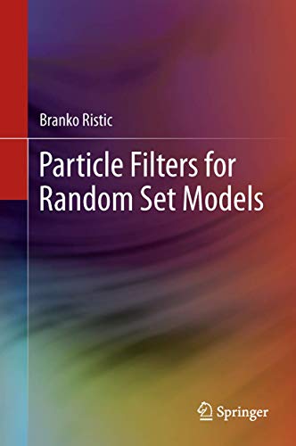

Particle Filters for Random Set Models