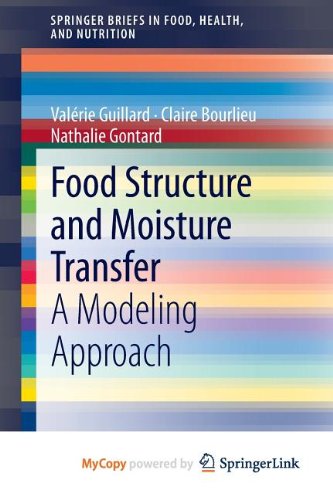 9781461463436: Food Structure and Moisture Transfer: A Modeling Approach